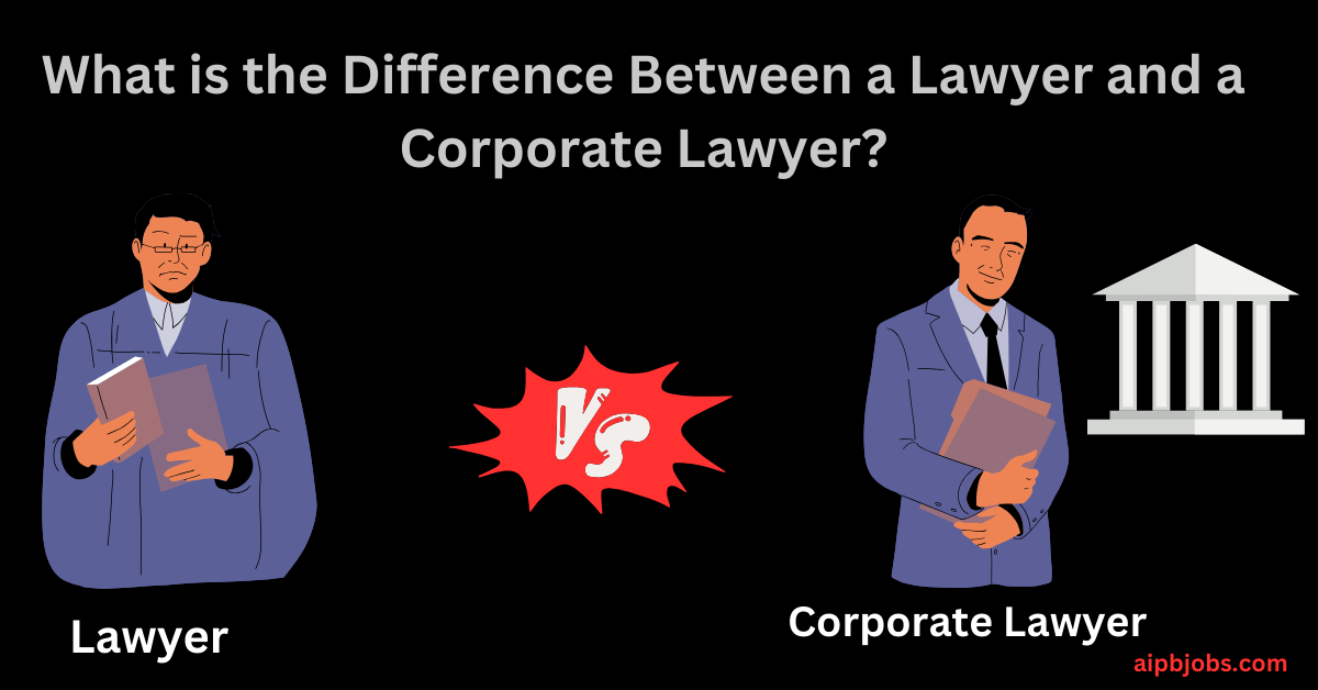 what-is-the-difference-between-a-lawyer-and-a-corporate-lawyer